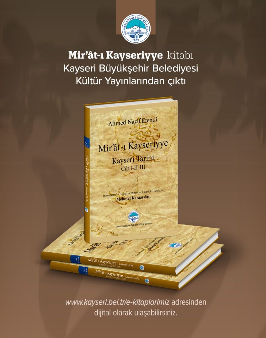 BÜYÜKŞEHİR’DEN KAYSERİ TARİHİNE IŞIK TUTAN STRATEJİK YAYIN 