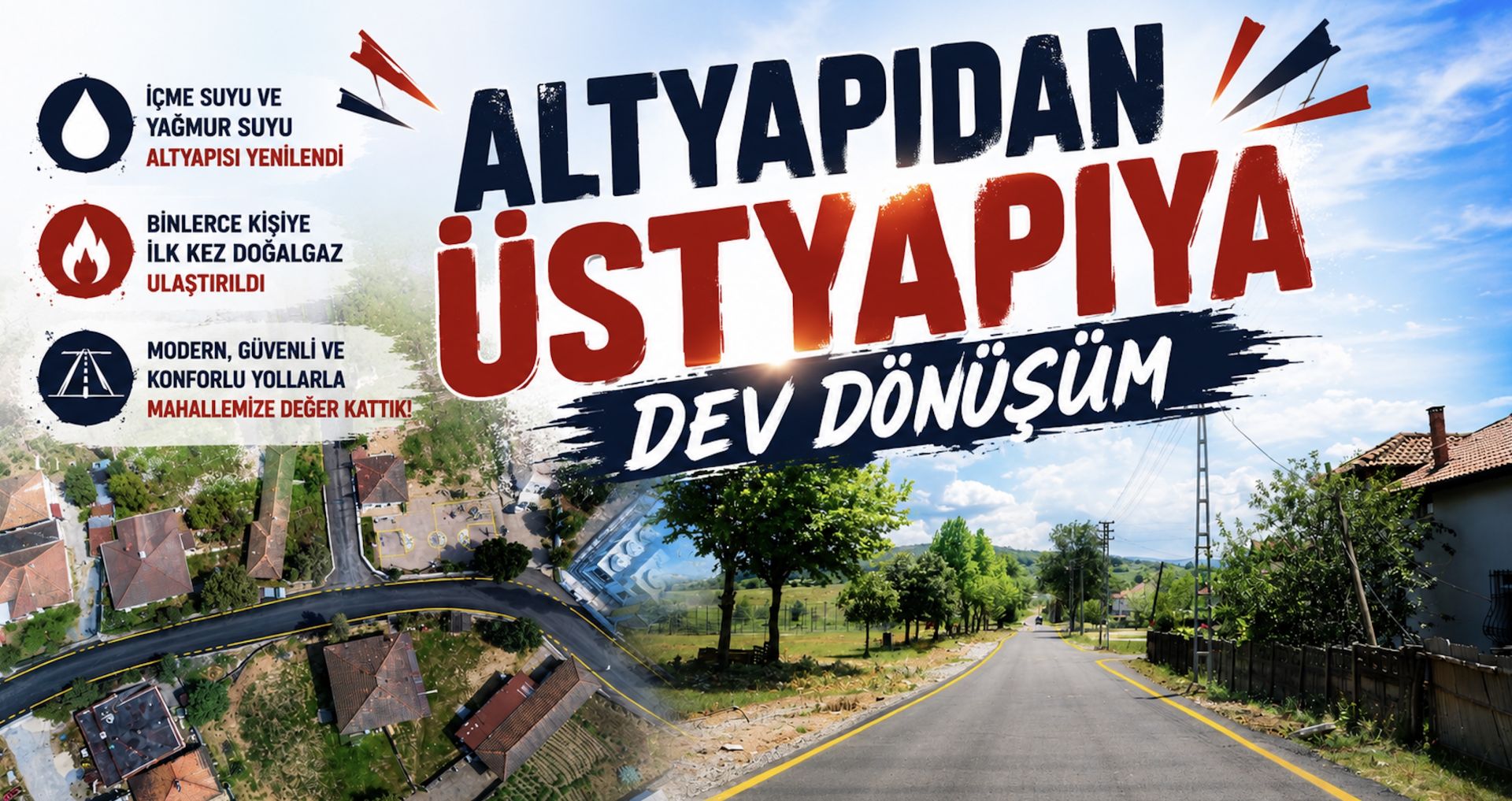 ALTYAPIDAN ÜSTYAPIYA DEV DÖNÜŞÜM 