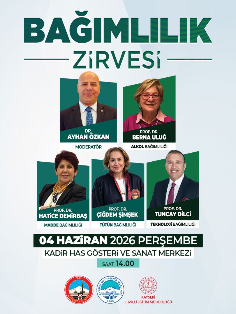 BAĞIMLILIKLA MÜCADELE İÇİN GÜÇ BİRLİĞİ: BAĞIMLILIK ZİRVESİ