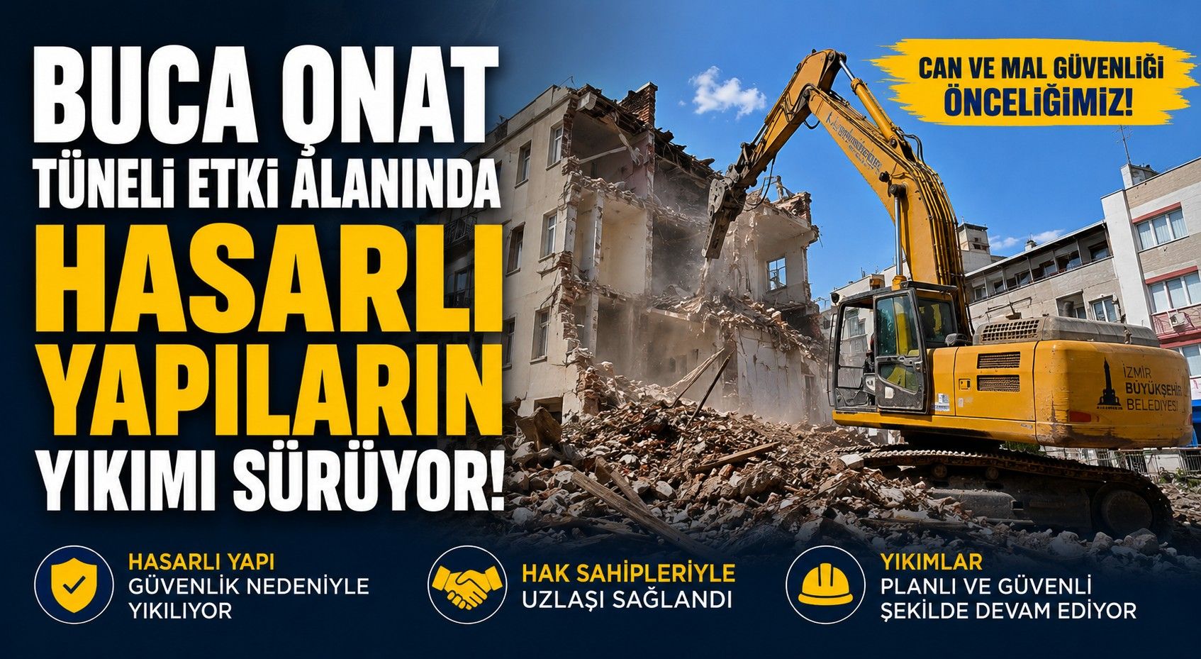 BUCA ONAT’TA HASARLI YAPILAR YIKILIYOR 