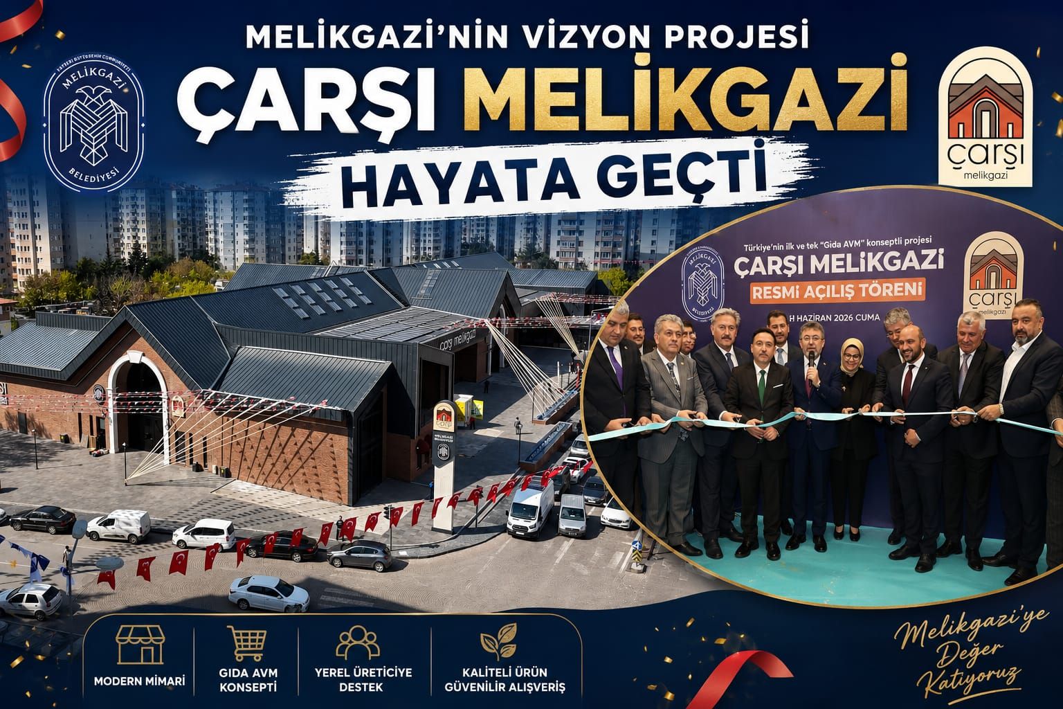 MELİKGAZİ’NİN VİZYON PROJESİ ÇARŞI MELİKGAZİ HAYATA GEÇTİ 