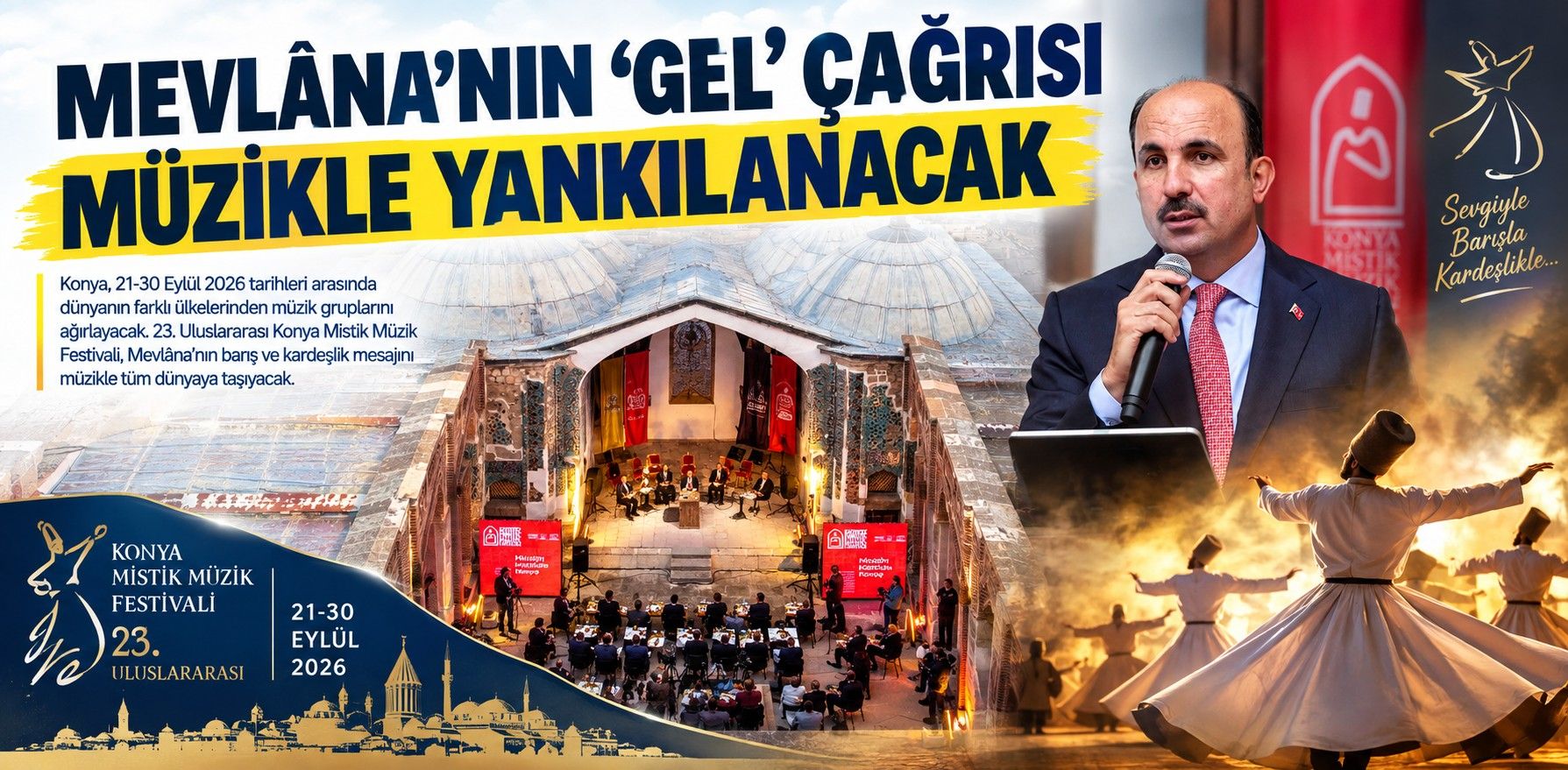 HZ. MEVLÂNA’NIN ‘GEL’ ÇAĞRISI MİSTİK MÜZİKLE YANKILANACAK